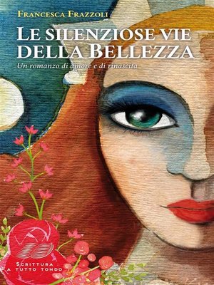 cover image of Le silenziose vie della Bellezza